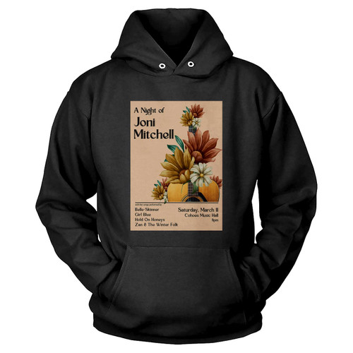 A Night Of Joni Mitchell Zan The Winter Folk Girl Blue Hold On Honeys And Belleskinner Hoodie