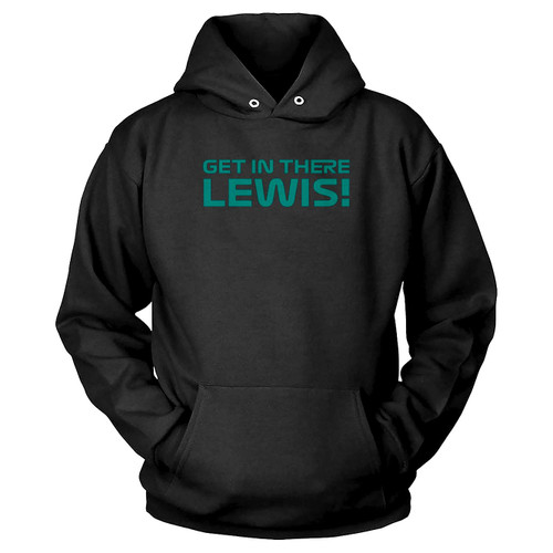 Hamilton Get In There Lewis Hoodie
