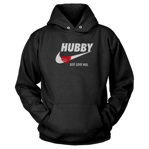 Hubby Wifey Just Love Him Hoodie