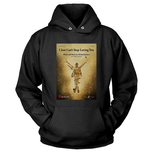 I Just Can'T Stop Loving You Poster Hoodie