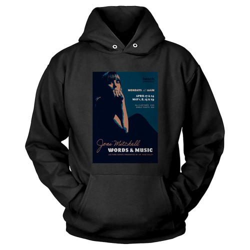 Joni Mitchell Words Music Lecture Series Hoodie