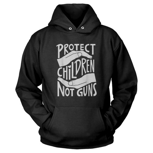 Protect Children Not Guns Hoodie