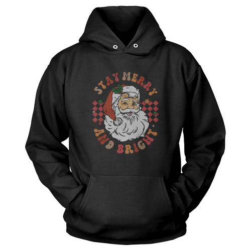 Stay Merry And Bright Christmas Hoodie