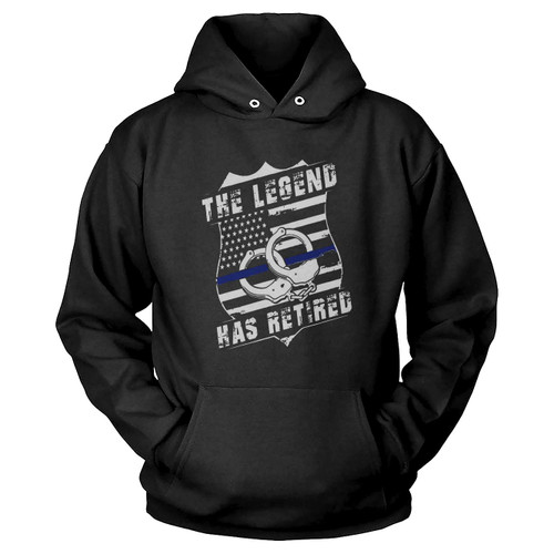 The Legend Has Retired Police Retirement Hoodie