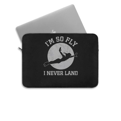 Disney Peter Pan I'M So Fly I'M Neverland Laptop Sleeve