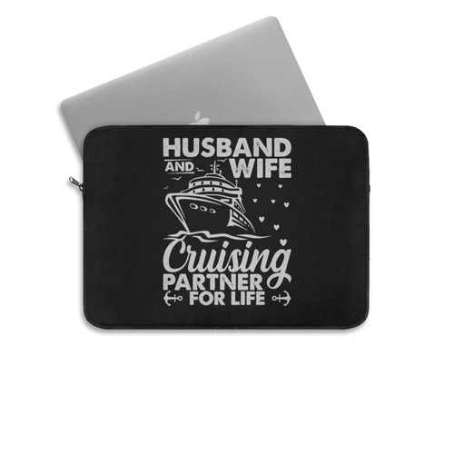 Husband And Wife Cruising Partners For Life Laptop Sleeve