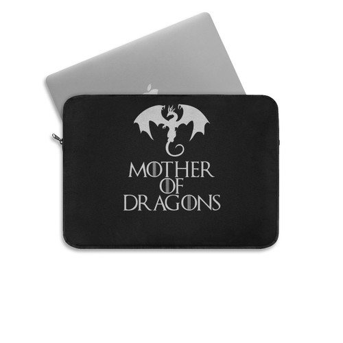 Mother Of Dragons Got Mom Of Dragons Laptop Sleeve