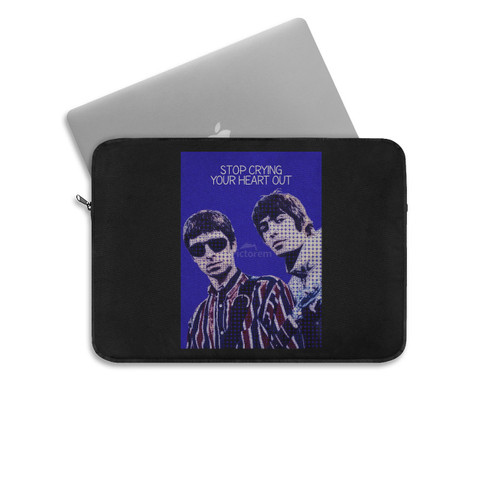 Stop Crying Your Heart Out Oasis Liam Gallagher Noel Gallagher Laptop Sleeve
