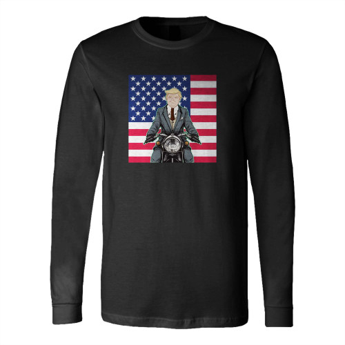 Biker Donald Trump Usa President Long Sleeve T-Shirt Tee