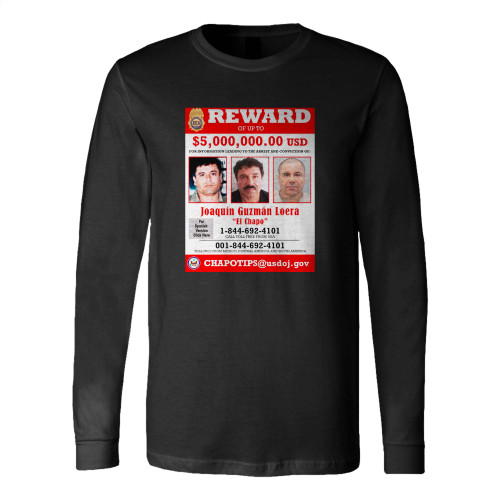 El Chapo Wanted Poster Long Sleeve T-Shirt Tee