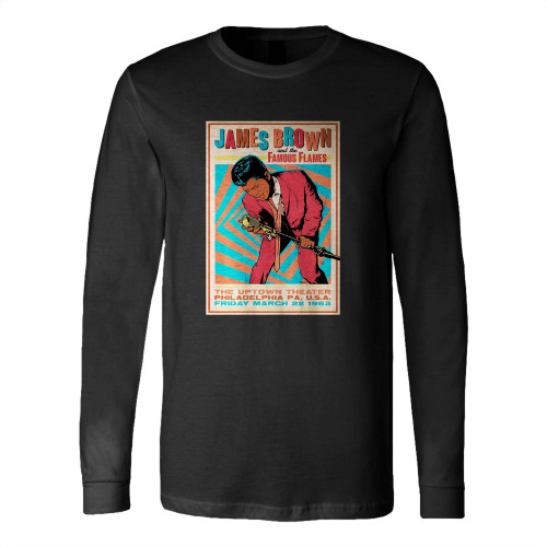 James Brown And His Fabulous Flames Reproduction Concert Long Sleeve T-Shirt Tee