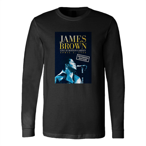 James Brown Live At The Boston Garden 1968 (Tv Special 1968) Long Sleeve T-Shirt Tee