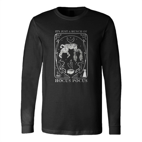 Just A Bunch Of Hocus Pocus Tarot Long Sleeve T-Shirt Tee