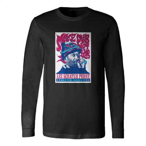 Lee Scratch Perry Band On The Wall 2015 1 Long Sleeve T-Shirt Tee