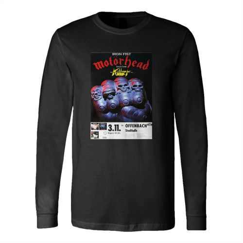 Motorhead (Lemmy Kilmister) Iron Fist 1982 Poster Long Sleeve T-Shirt Tee