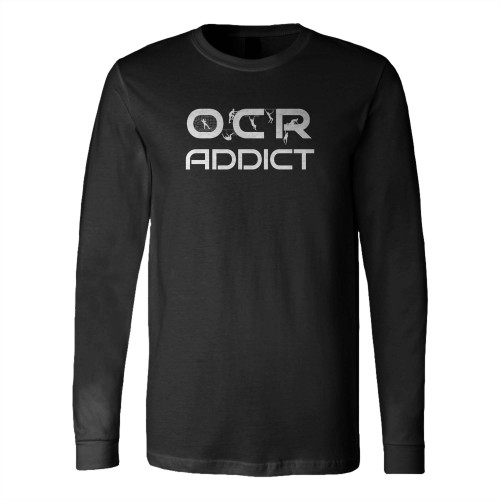 Ocr Addict Obstacle Course Racing Enthusiast Long Sleeve T-Shirt Tee