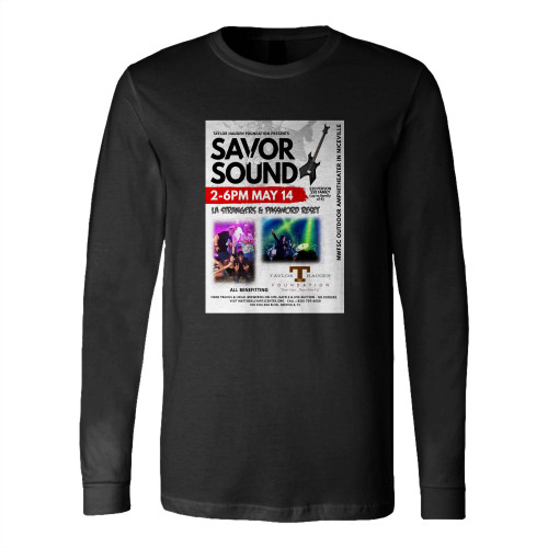 Savor The Sound Concert Fundraiser 2022 The Taylor Haugen Foundation Long Sleeve T-Shirt Tee