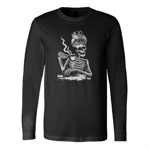 Skeleton Coffee Messy Bun Long Sleeve T-Shirt Tee