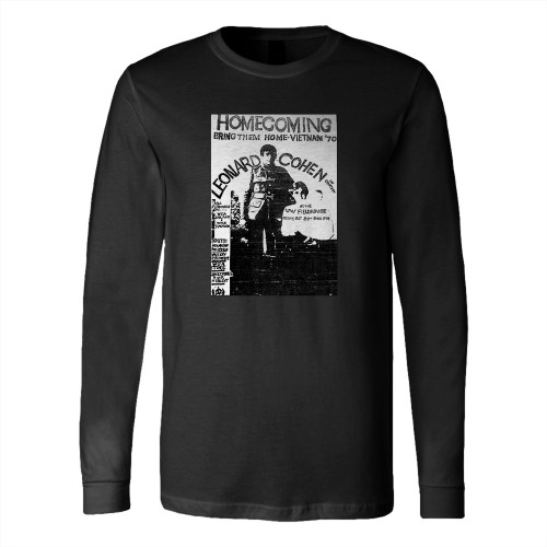 The 1970 Leonard Cohen University Of Wisconsinmadison Concert The Antiwar Movement Joe Way Long Sleeve T-Shirt Tee