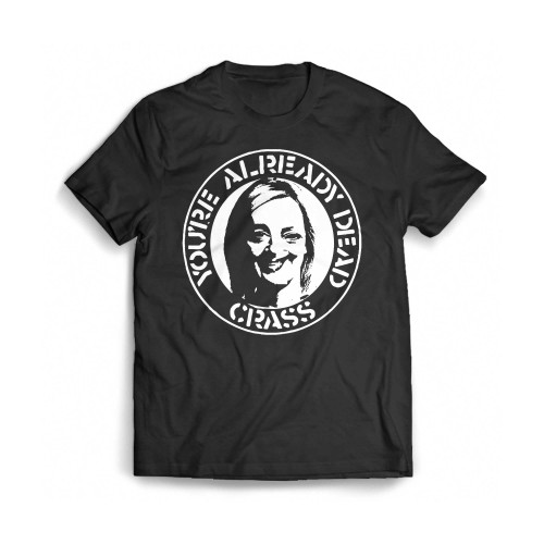 Crass You'Re Already Dead Liz Truss Mens T-Shirt Tee