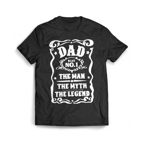Dad Best No1 Dad The Man The Myth The Legend Mens T-Shirt Tee