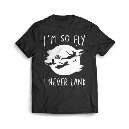 Disney Peter Pan I'M So Fly I Never Land Mens T-Shirt Tee