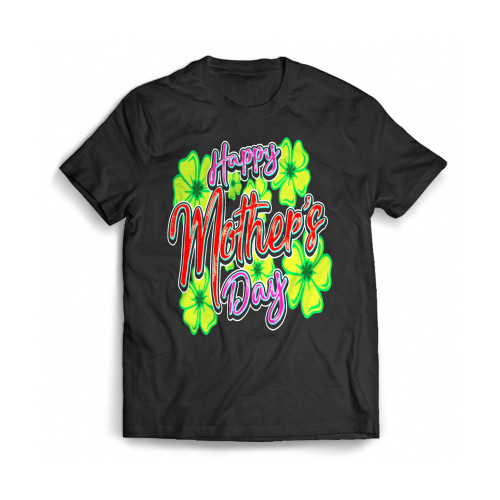 Happy Mother'S Day Mens T-Shirt Tee