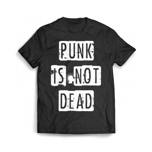 Punk Is Not Dead Fun Music Hip 1 Mens T-Shirt Tee