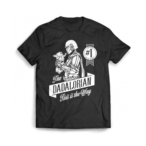 The Dadalorian This Is The Way 1 Mens T-Shirt Tee