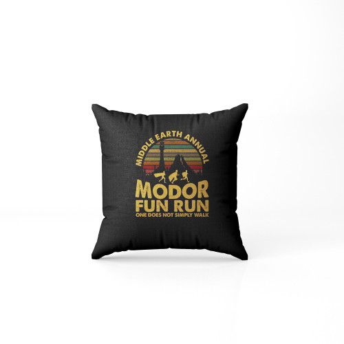 Mordor Fun Run Middle Earth'S Annual Mordor Fun Run One Does Not Simply Walk Pillow Case Cover
