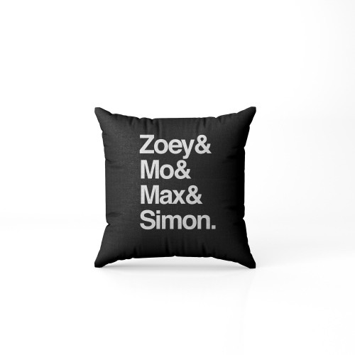 Zoey And Mo And Max And Simon Pillow Case Cover