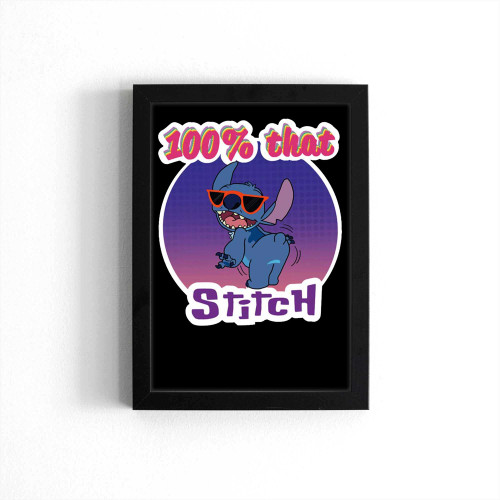 100% That Stitch Spirit Poster