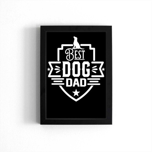 Best Dog Dad Dog Lovers Poster