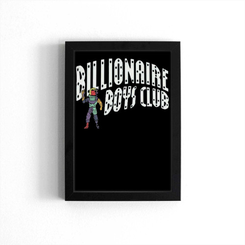 Billionaire Boys Club Bb Astro Arch Poster
