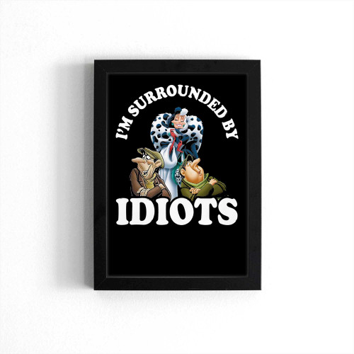 Cruella Devil I'M Surrounded Poster
