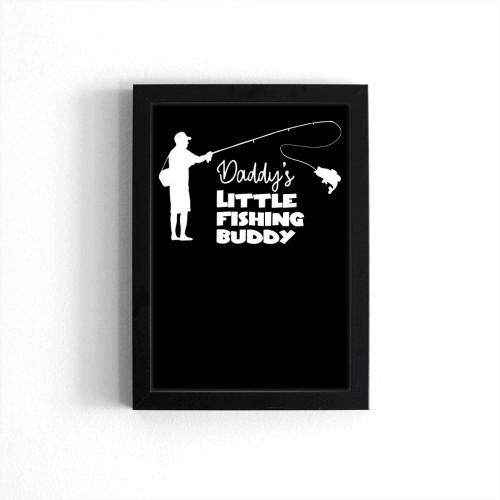 Daddys Little Fishing Buddy Poster