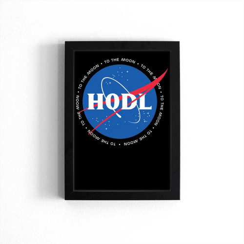Hodl To The Moon Space Poster