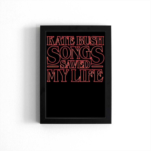 Kate Bush Songs Saved My Life Poster