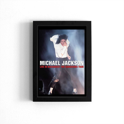 Michael Jackson Live In Bucharest The Dangerous Tour Poster Poster