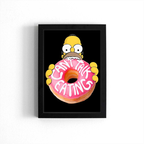 The Simpsons Homer Can'T Talk Eating Poster