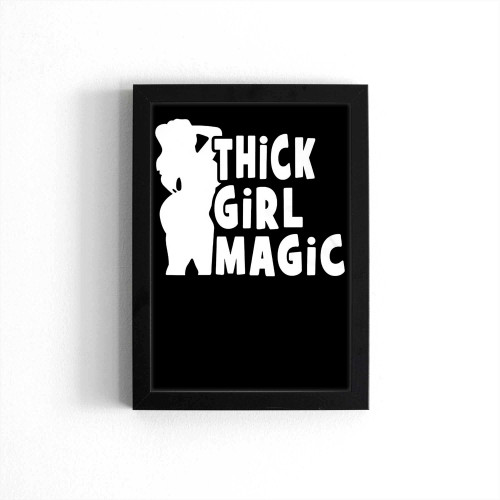 Thick Girl Magic Funny Vintage Poster