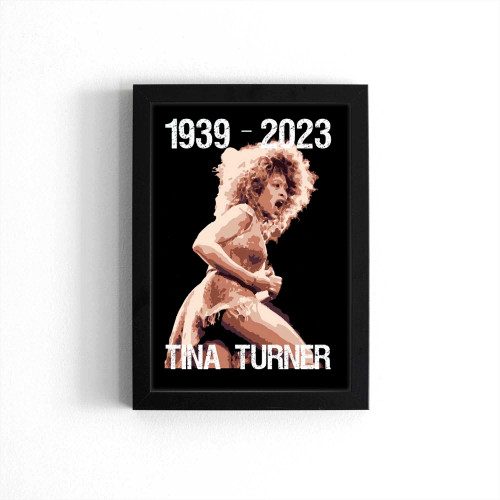 Tina Turner Rip 2023 1939-2023 Poster