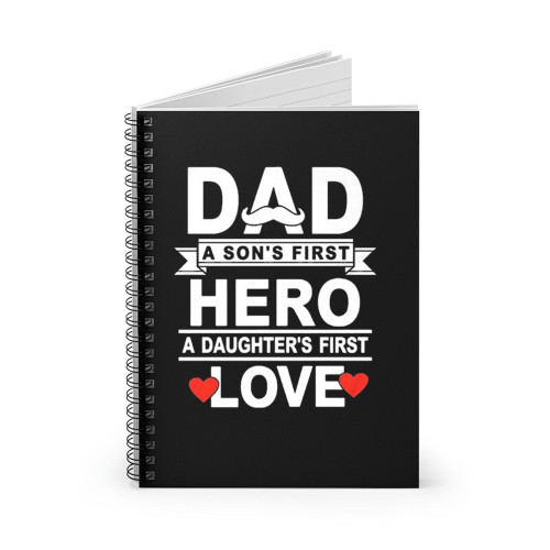 Dad A Son'S First Hero And A Daughter'S First Love Vintage Spiral Notebook