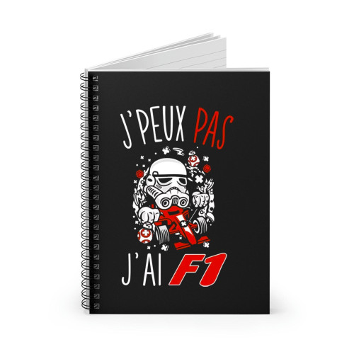 Formula 1 I Can'T I Have F1 Spiral Notebook