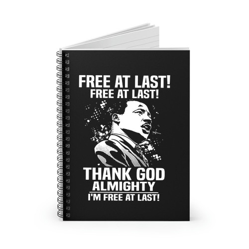 Free At Last Free At Last Thank God Almighty Martin Luther King Jr Speech Vintage Spiral Notebook