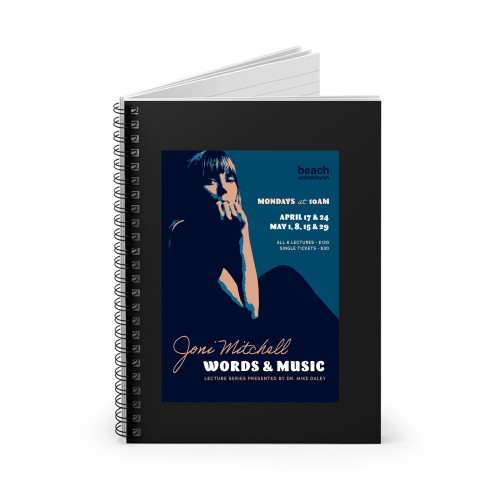 Joni Mitchell Words & Music Lecture Series Beach United Church Spiral Notebook