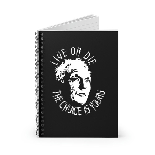 Live Or Die The Choice Is Yours John Kramer Spiral Notebook