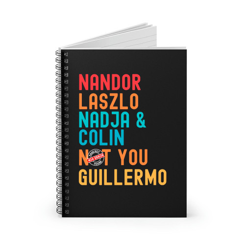 Nandor Laszlo Nadja And Colin Not You Guillermo We Do In The Shadows Vintage Spiral Notebook