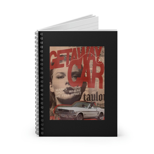 Taylor Swift Getaway Car Album Spiral Notebook
