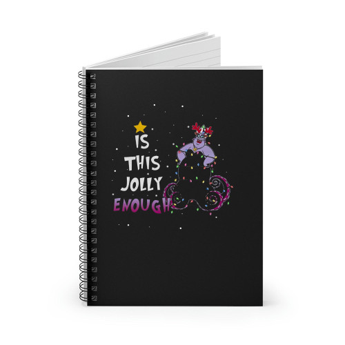 Ursula Villains Is This Jolly Enough 1 Spiral Notebook